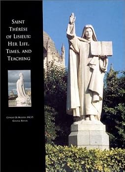 Hardcover Saint Therese of Lisieux: Her Life, Times, and Teaching Book