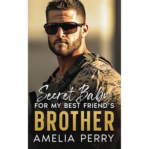 Secret Baby For My Best Friend's Brother