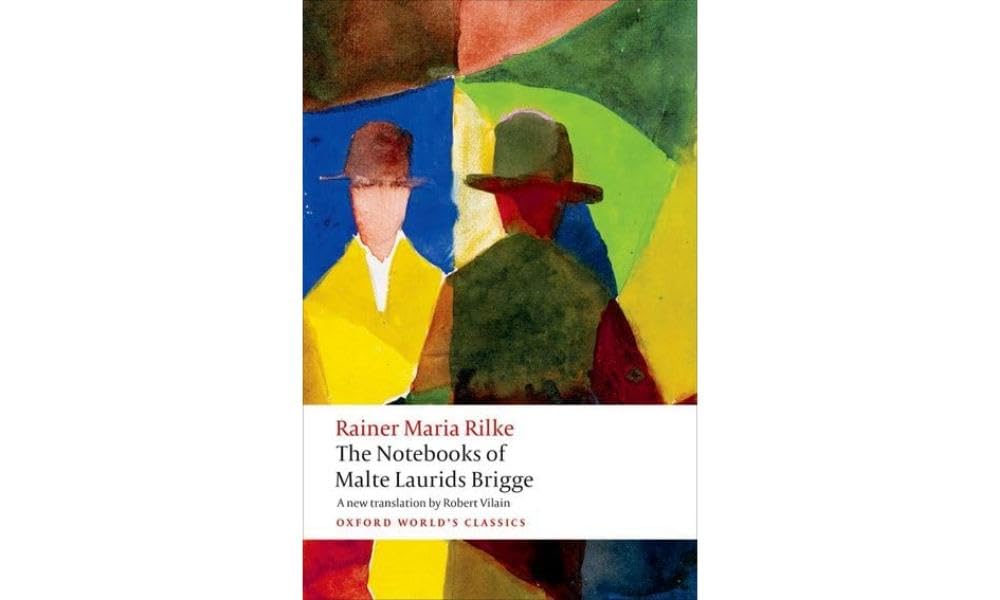 The Notebooks of Malte Laurids Brigge (Oxford World's Classics)