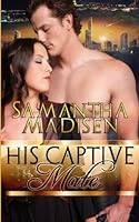 His Captive Mate 152371963X Book Cover