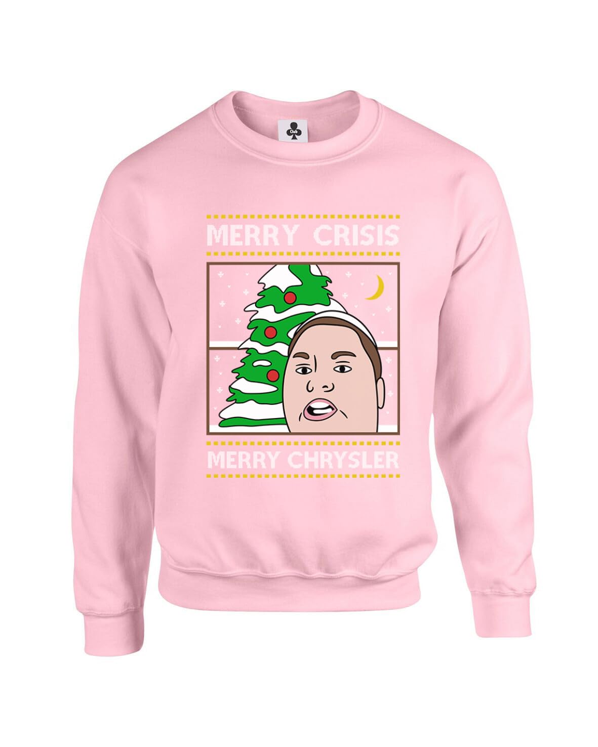 Taylor Brown Merry chrysler meme, merry crisis xmas christmas meme Unisex Funny Adults Sweatshirt Jumper Baby Pink