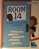 Room 14: A Social Language Program: Instructor's Manual