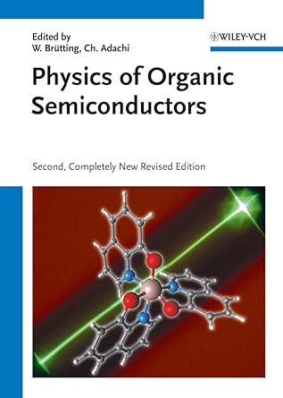 Physics of Organic Semiconductors 2nd, Completely New Revised Edition book cover