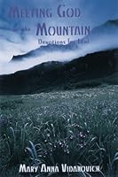 Meeting God on the Mountain: Devotions for Lent 0835807851 Book Cover