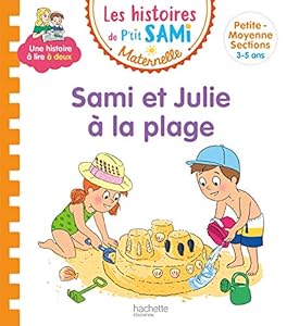Book's Cover of Les histoires de P'tit Sami Maternelle (3-5 ans) : Sami et Julie à la plage