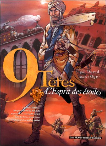 Neuf têtes, tome 3 : L'Esprit des étoiles