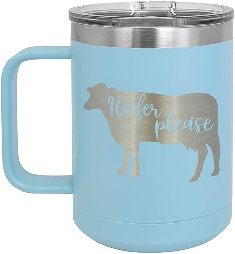 HEIFER Please - Taza de café azul claro de 15 onzas con tapa deslizante | Taza de café de viaje aislada | Ideas de regalo únicas de mujeres u