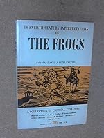 Twentieth Century Interpretations of the Frogs B004BA0CE4 Book Cover