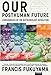 Our Posthuman Future: Consequences of the Biotechnology Revolution