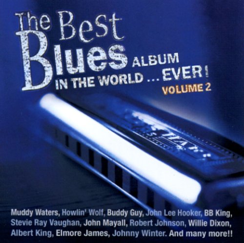 VARIOUS ARTISTS - BEST BLUES ALBUM IN THE W [Audio CD] VARIOUS ARTISTS