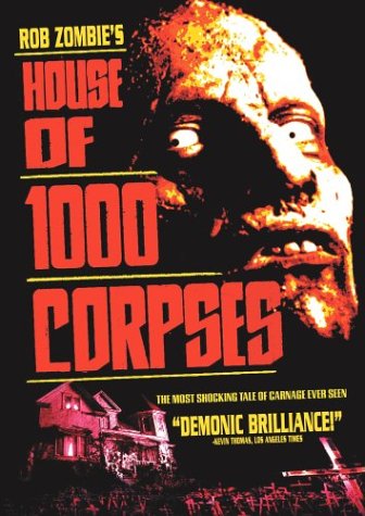 House of 1000 Corpses B00009YR65 Book Cover