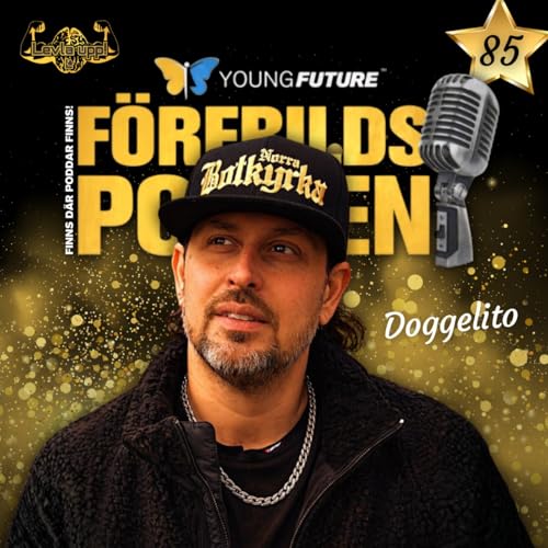 #85 Dogge Doggelito - R&ouml;sten som tog f&ouml;rortsbetongen till hela Sverige!