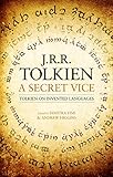 A Secret Vice: Tolkien on Invented Languages