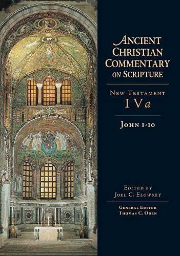 John 1-10 (Ancient Christian Commentary on Scripture)