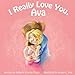 I Really Love You, Ava