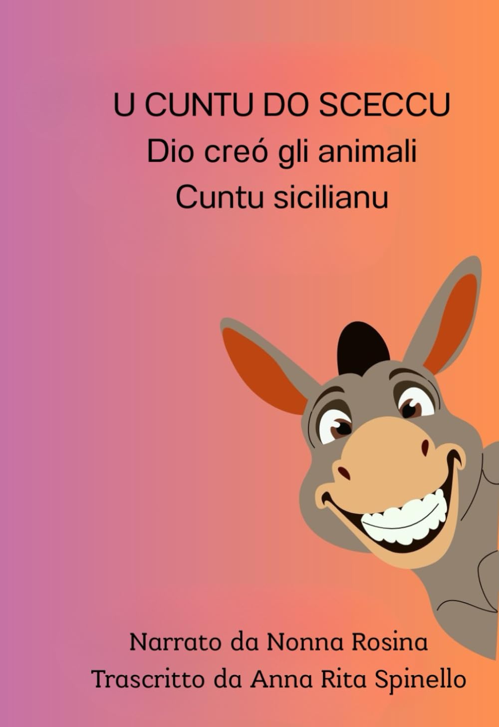 U cuntu do sceccu: Dio creó gli animali