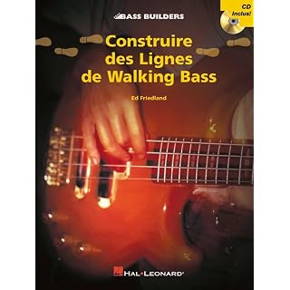Construire des Lignes de Walking Bass Ed Friedland CD Inclus | Méthode Basse Arpèges Accords | Livre Partition Basse Débutant | Technique Manche Pratique Harmonie | Cours Professeurs Hal Leonard - Les Beatles, Paul McCartney, John Lennon, RIngo Starr, George Harrison