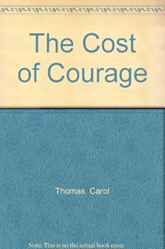 Paperback The Cost of Courage Book