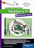 Raspberry Pi: Das umfassende Handbuch