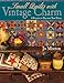 Small Quilts with Vintage Charm: 8 Projects to Decorate Your Home