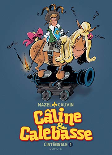 Télécharger Câline et Calebasse - L'intégrale - tome 1 - Câline et Calebasse (intégrale) 1969-1973 Francais PDF
