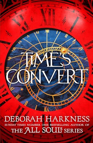 Cover of Time's Convert: return to the spellbinding world of A Discovery of Witches