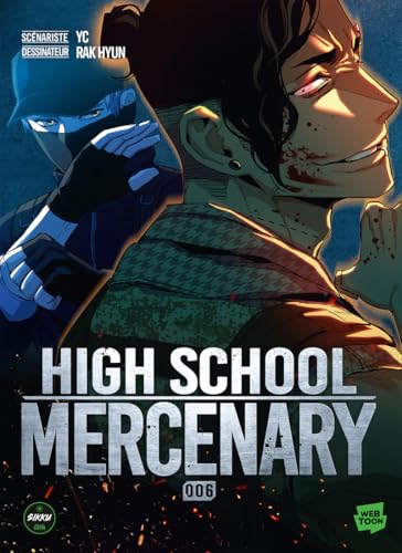 High School Mercenary — Tome 6
