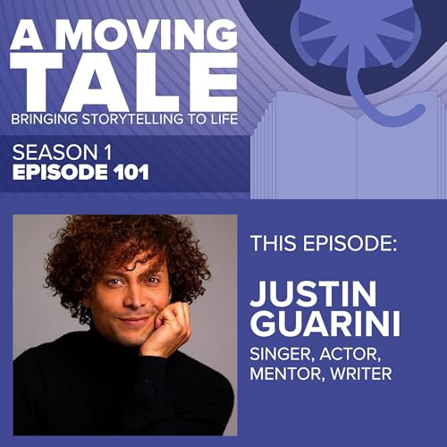 A Moving Tale - Justin Guarini - Episode 101 cover art