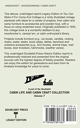 You Can Make It For Camp And Cottage (Legacy Edition): Practical Rustic Woodworking Projects, Cabin Furniture, And Accessories From Reclaimed Wood (The Doublebit Cabin Life and Cabin Craft Collectio) - Thumbnail 2