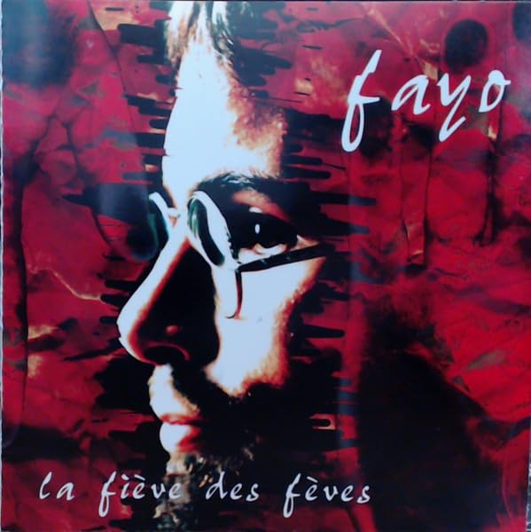 FAYO - LA FIEVE DES FEVES [Audio CD] FAYO