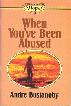 Paperback When You Have Been Abused (A Reason for Hope) Book