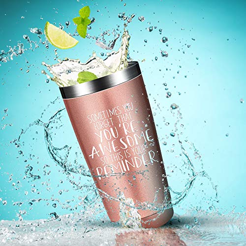 Sometimes You Forget That You Are Awesome - Thank You Gifts, Funny Inspirational Birthday Graduation Gifts For Women, Men, Coworker, Friends - Vacuum Insulated Tumbler With Keychain Rose Gold 20Oz #TOP6