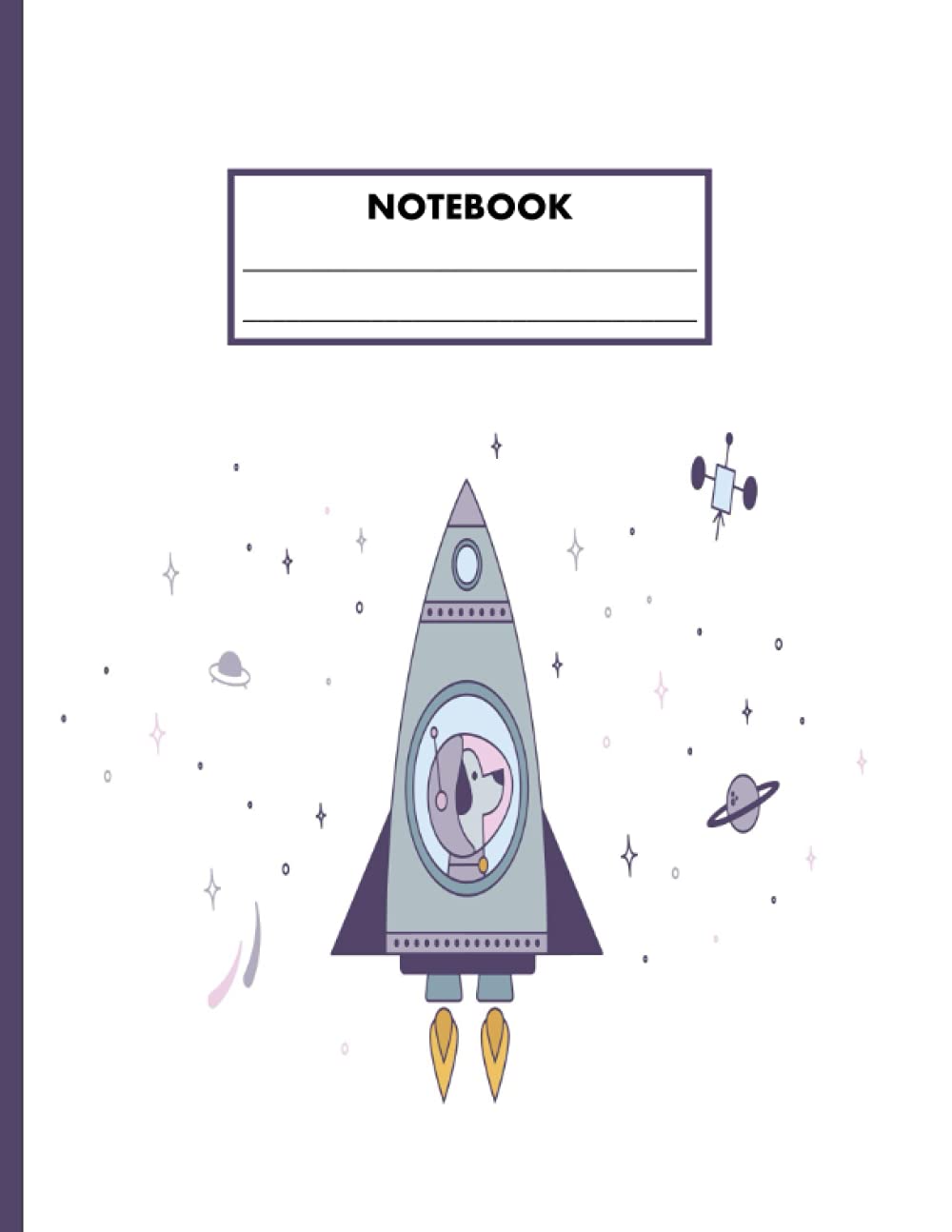 PRIMARY COMPOSITION NOTEBOOK: Dog Astronaut Themed Primary Composition Notebook K-2 and beyond, 120 pages, 6o sheets with a Dog in a Spaceship Design (DOG ASTRONAUT COMPOSITION NOTEBOOKS)