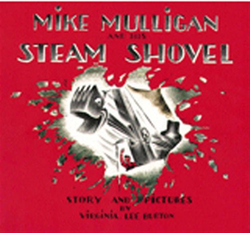 Mike Mulligan and His Steam Shovel (Sandpiper Books)