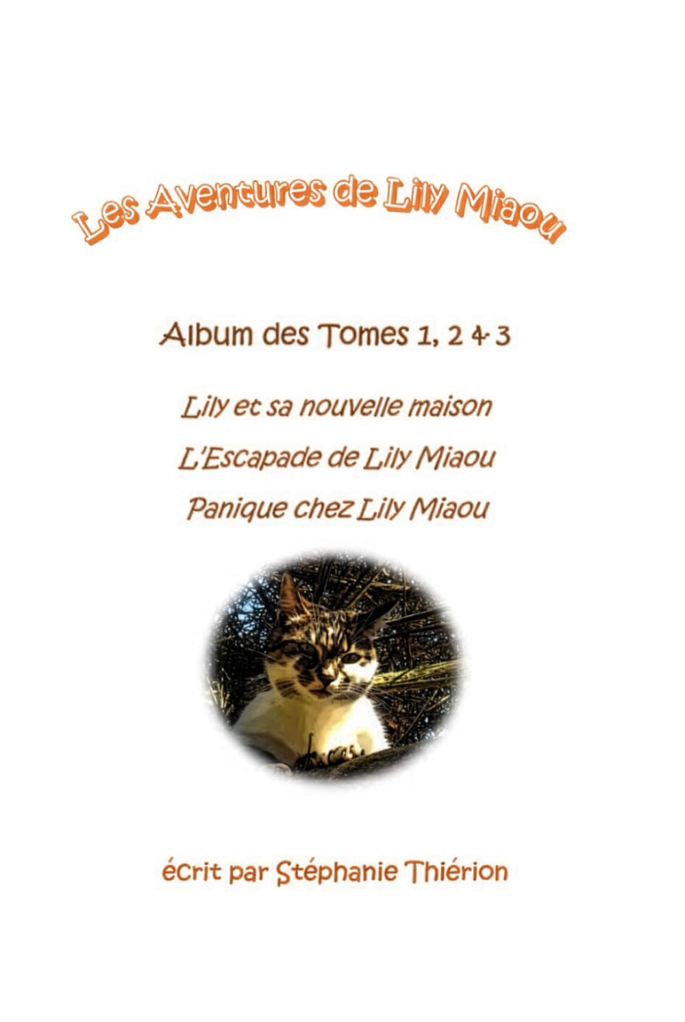 Les Aventures de Lily Miaou - Album des tomes 1, 2 et 3
