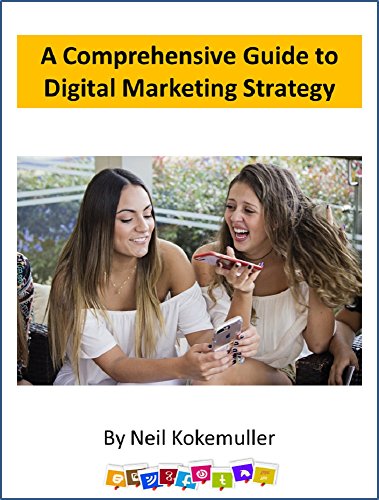 A Comprehensive Guide to Digital Marketing Strategy for Beginners