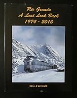 Rio Grande: A Last Look Back 1974-2010 0578058693 Book Cover
