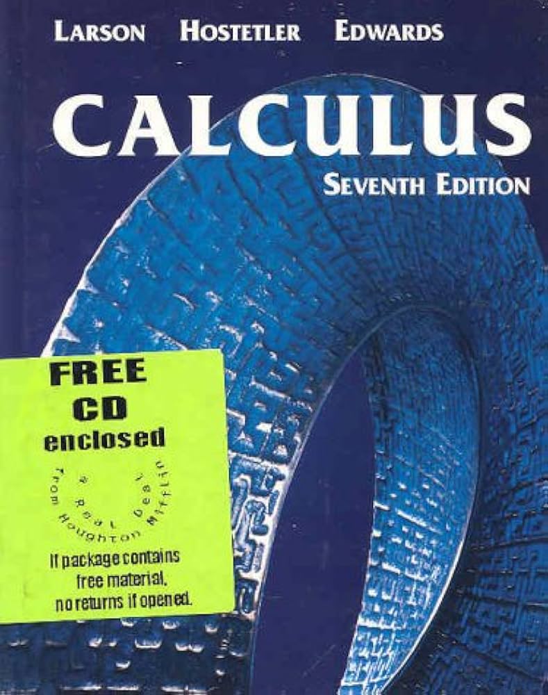 Calculus With Analytic Geometry, Seventh Edition: Larson, Ron Calculus With Analytic Geometry, Seventh Edition: Larson, Ron