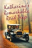 Katharine's Remarkable Road Trip