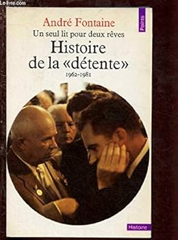 Paperback Histoire de la detente, 1962-1981 : un seul lit pour deux reves [French] Book