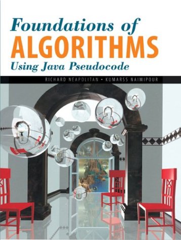 Foundations Of Algorithms Using Java Pseudocode: Neapolitan, Richard ...