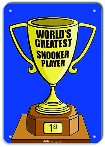 Panneau World's Greatest Snooker Player bleu en plastique de 25,4 x 35,6 cm