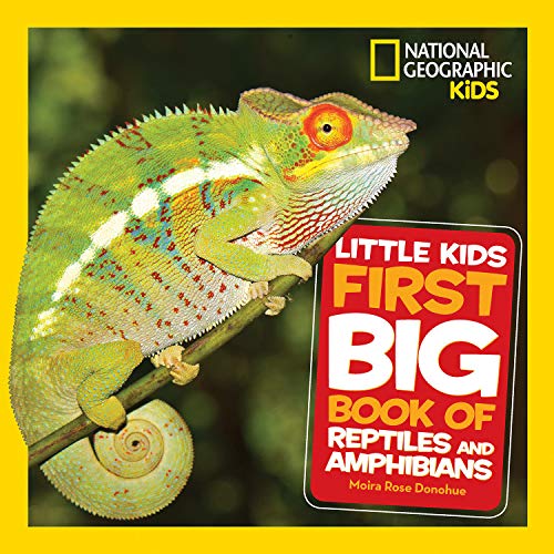 Little Kids First Big Book Of Reptiles And Amphibians (National Geographic Little Kids First Big Books) #TOP8