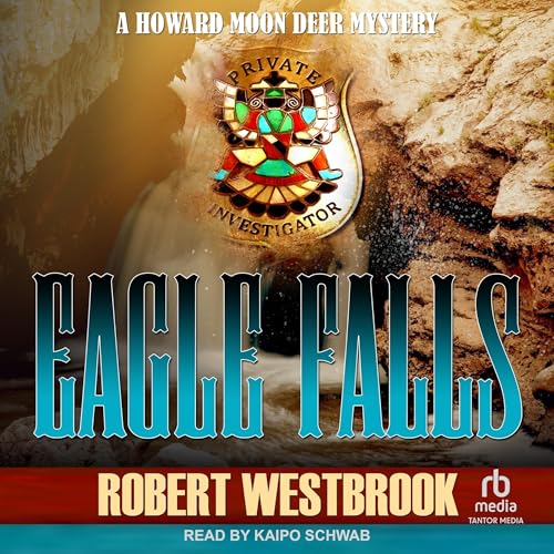 Eagle Falls by Robert Westbrook episode artwork