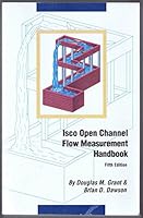Isco Open Channel Flow Measurement Handbook Fifth Edition 0962275727 Book Cover