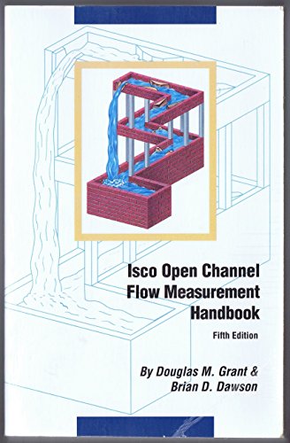 Isco Open Channel Flow Measurement Handbook Fif... 0962275727 Book Cover