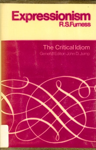 Expressionism (Critical Idiom S.) view 2