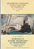 Marseille entre tradition et modernité: Les espérances déçues (1919-1939)