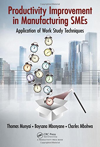 Productivity Improvement in Manufacturing SMEs: Application of Work Study