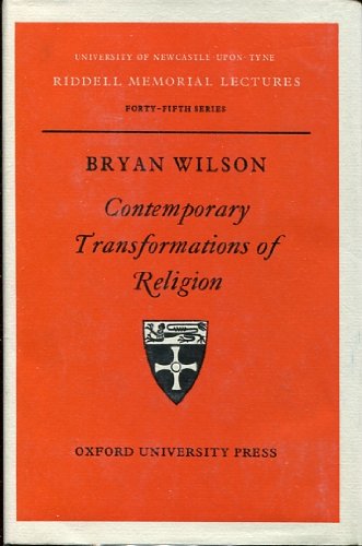 Contemporary transformations of religion (Riddell memorial lectures ...